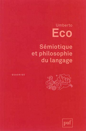 Sémiotique et philosophie du langage N. éd. - UMBERTO ECO