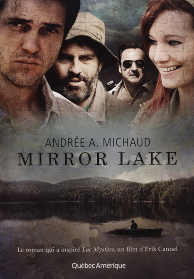 Mirror Lake - ANDRÉE A MICHAUD