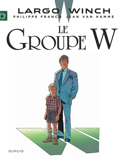 Le Groupe W #02 N. éd. Grand format - JEAN VAN HAMME - PHILIPPE FRANCQ