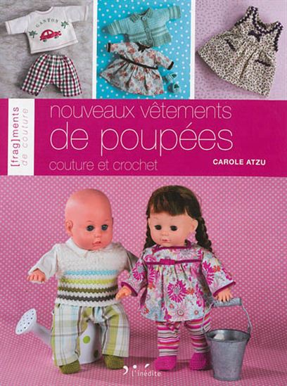 Nouveaux vêtements de poupées : couture et crochet - CAROLE ATZU