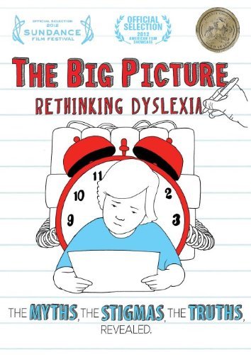 Big Picture: The Rethinking Dyslexia - 