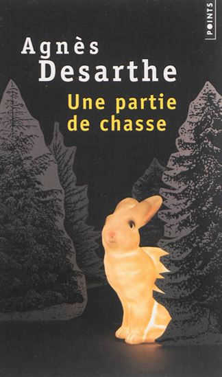 Une partie de chasse - AGNÈS DESARTHE