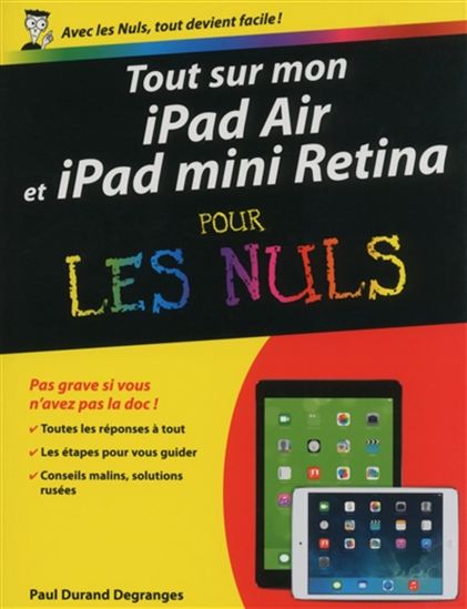 Tout sur mon iPad 5 & iPad mini 2 pour les nuls - PAUL DURAND DEGRANGES