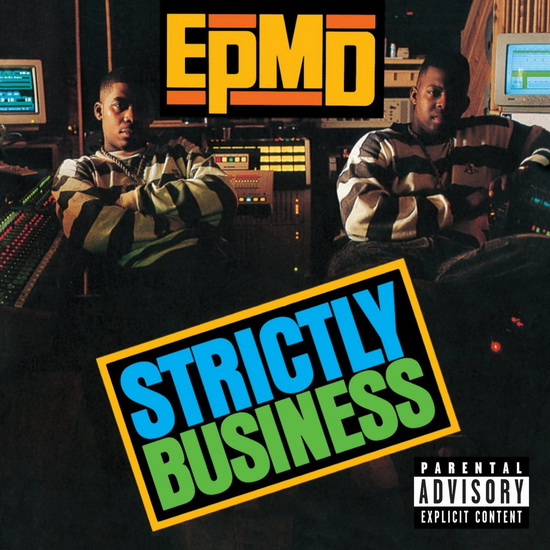 Strictly Business (25Th Anniversary Ed.) - EPMD