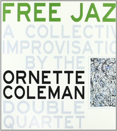 Free Jazz (Vinyl) - COLEMAN ORNETTE