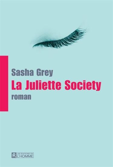 La Juliette Society - SASHA GREY