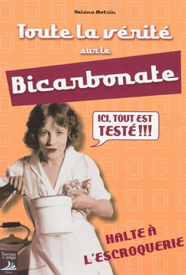 Toute la vérité sur le bicarbonate - HÉLÉNA MOTRIN