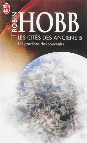 Les Gardiens des souvenirs #05 - ROBIN HOBB