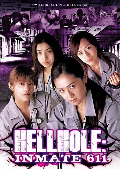 Hellhole: Inmate 611 - 
