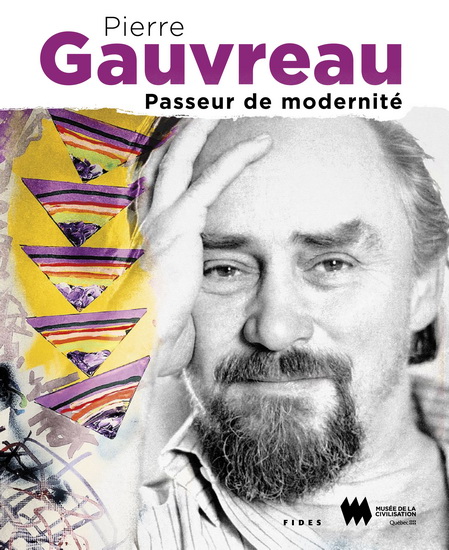 Pierre Gauvreau, passeur de modernité - COLLECTIF