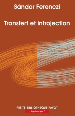Transfert et introjection - SÁNDOR FERENCZI