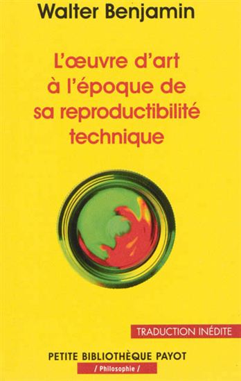 L&#39;Oeuvre d&#39;art à l&#39;époque de sa reproductibilité technique N. éd. - WALTER BENJAMIN