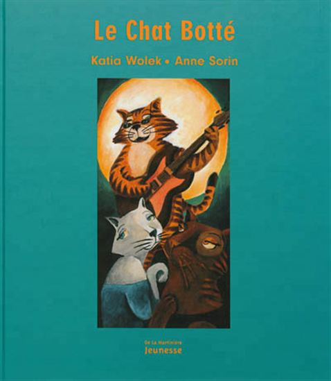 Le Chat botté N. éd. - KATIA WOLEK - ANNE SORIN
