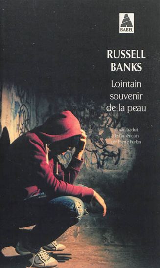 Lointain souvenir de la peau - RUSSELL BANKS