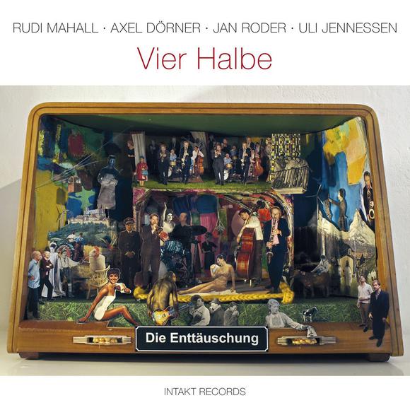 Vier Halbe - MAHALL - DORNER - JENNESSEN - RODER