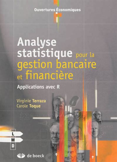 Virginie Terraza Carole Toque Analyse Statistique Pour La Gestion Bancaire Et Financiere Applications Avec R Management And Economy Books Renaud Bray