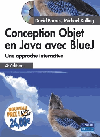 Conception objet en Java avec BlueJ 4e éd. - DAVID BARNES