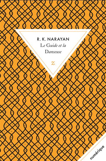 Le Guide et la danseuse - RASIPURAM KRISHNASWAMY NARAYAN