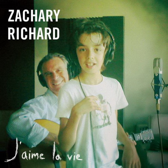 J'aime la vie - RICHARD ZACHARY