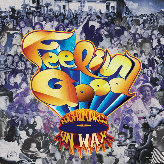 Feelin' Good (2Vinyl) - NIGHTMARES ON WAX