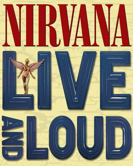 Nirvana MTV's Live & Loud: Live At Pier 48 - NIRVANA