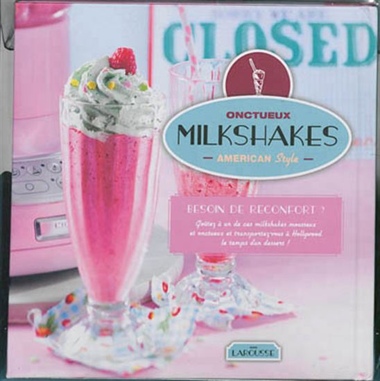 Onctueux milk-shakes : american style Cof. - CORINNE JAUSSERAND