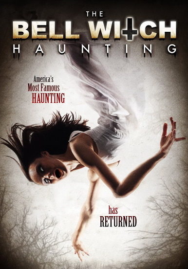 Bell Witch Haunting - 