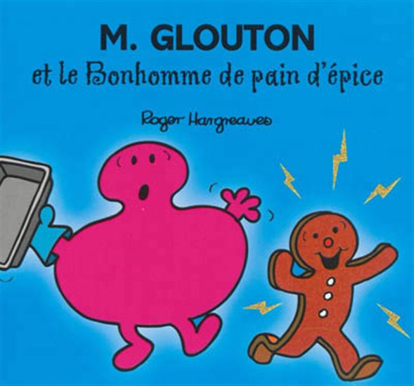 M. Glouton et le bonhomme de pain d&#39;épice - ROGER HARGREAVES