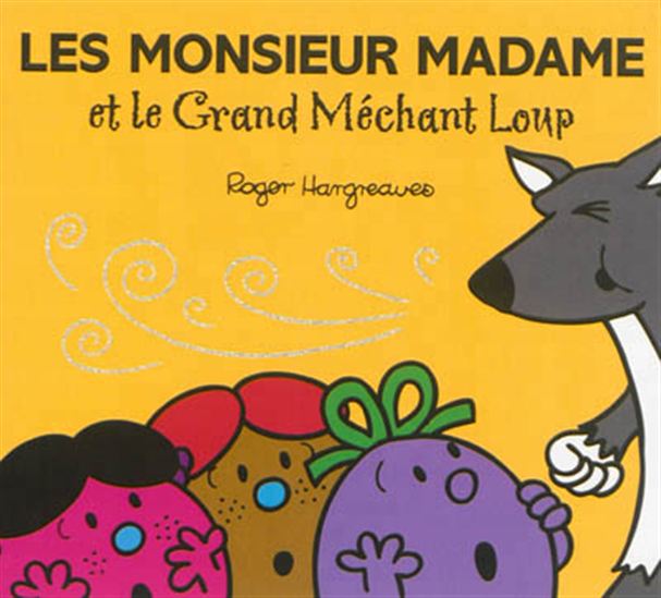 Les Monsieur Madame et le grand méchant loup - ROGER HARGREAVES