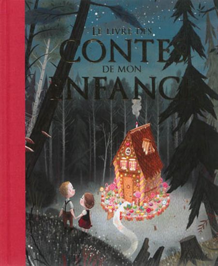 Le Livre des contes de mon enfance - ANNE LANOË