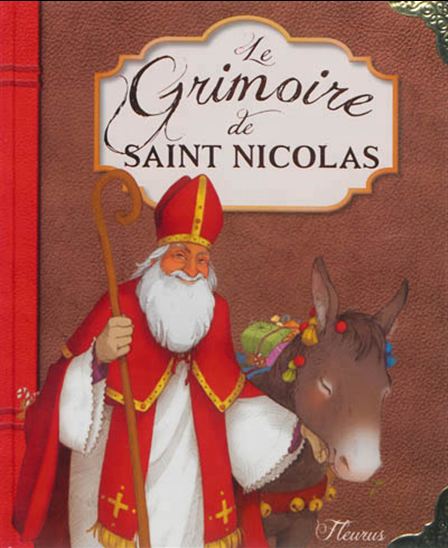 Le Grimoire de Saint Nicolas - JULIETTE SAUMANDE - ADELINE AVRIL