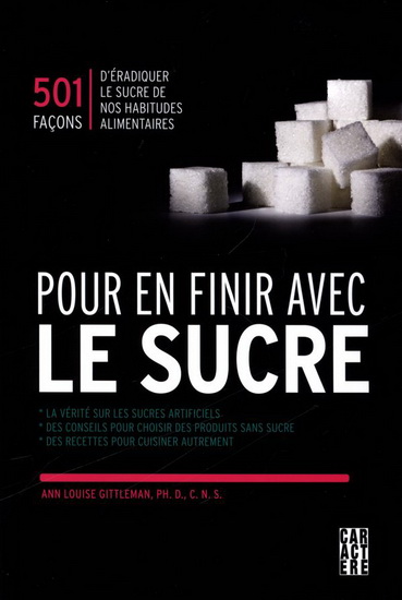 Pour en finir avec le sucre - ANN LOUISE GITTLEMAN