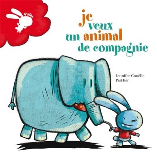 JENNIFER COUËLLE PISHIER Je veux un animal de