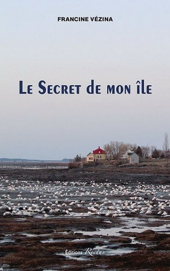 Le Secret de mon île - FRANCINE VEZINA