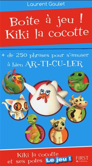 Boîte à jeu! Kiki la cocotte et ses potes - LAURENT GAULET