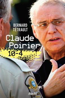 Claude Poirier : 10/4 - BERNARD TÉTRAULT