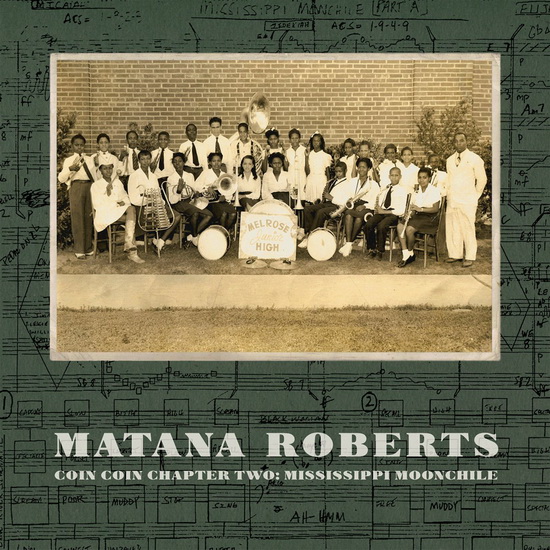 Coin Coin Chapter Two: Mississippi Moonchile (Vinyl) - MATANA ROBERTS