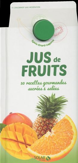 Jus de fruits - SYLVIE GIRARD-LAGORCE