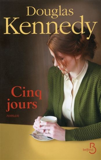 Cinq jours - DOUGLAS KENNEDY