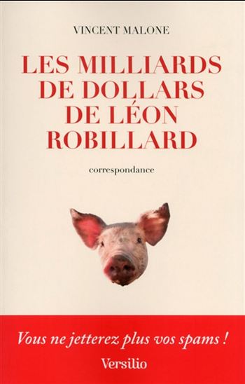 Les Millions de dollars de Léon Robillard - VINCENT MALONE
