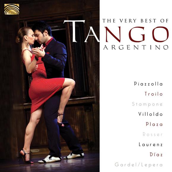 The Very Best Of Tango Argentino - COMPILATION