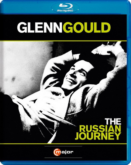 Glenn Gould: The Russian Journey - GOULD