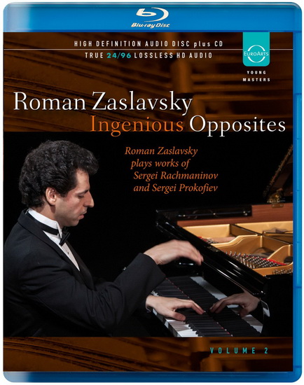 Roman Zaslavsky: Ingenious Opposites, Vol.2 - RACHMANINOV PROKOFIEV