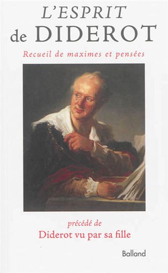 L&#39;Esprit de Diderot : recueil de maximes et pensées - DENIS DIDEROT