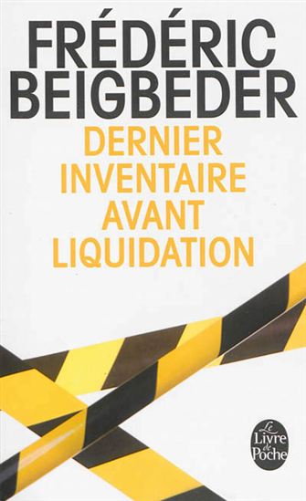 Dernier inventaire avant liquidation - FRÉDÉRIC BEIGBEDER