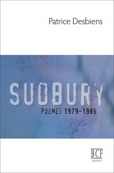 Sudbury - PATRICE DESBIENS