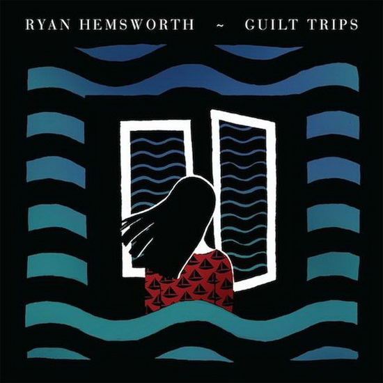 Guilt Trips - HEMSWORTH RYAN