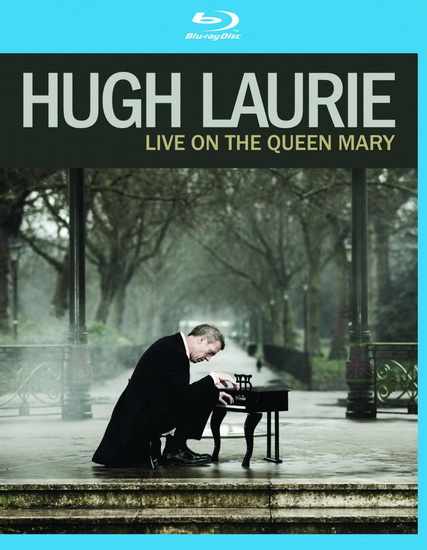 Hugh Laurie Live On The Queen Mary - LAURIE HUGH
