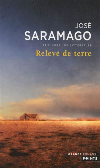 Relevé de terre - JOSÉ SARAMAGO