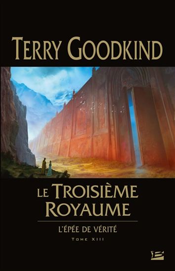 Le Troisième royaume #13 - TERRY GOODKIND